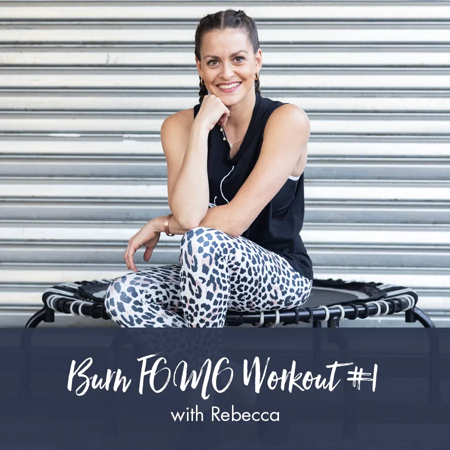 bounti Burn FOMO Workout #1 | Rebecca
